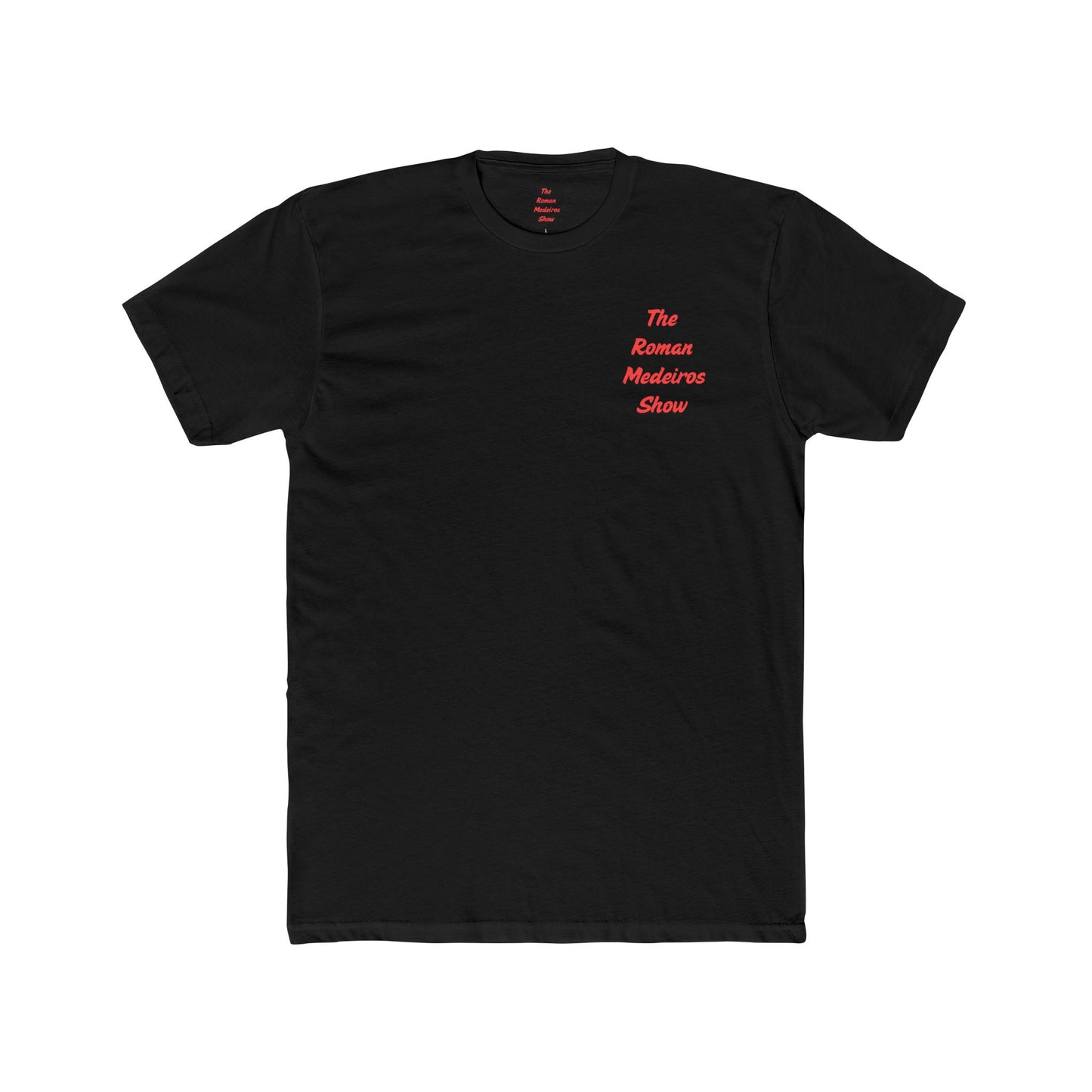 The Roman Mederios Show Tee